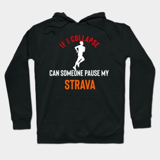 If I collapse can someone pause my Strava Hoodie